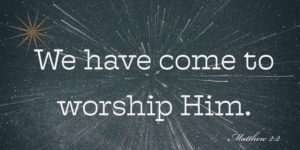 we have come to worship Him, picture of stars on blue background